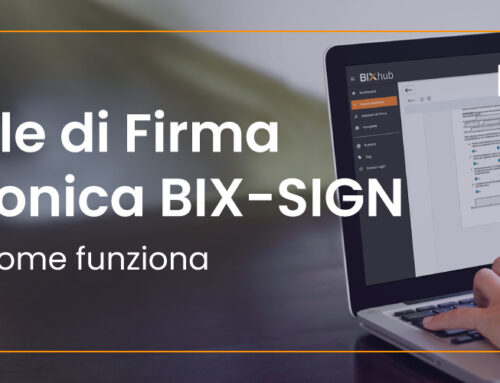 Portale di Firma Elettronica BIX-SIGN: cos’è e come funziona